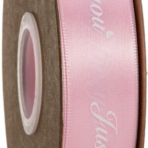 JUST FOR YOU 1" SATIN LIGHT PINK W/WHITE PRINT