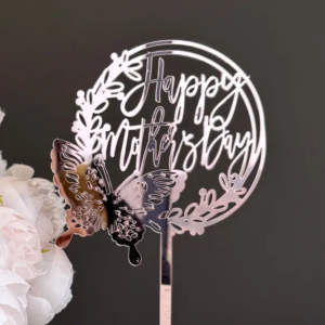 HAPPY MOTHERS DAY ACRYLIC TOPPER - ROSE GOLD BUTTERFLY