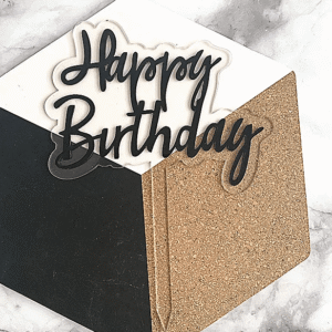 ACRYLIC HBD TOPPER - BLACK/CLEAR CURSIVE